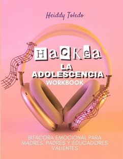 Hackea La Adolescencia Worbook - Toledo, Heiddy