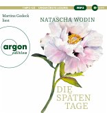 Die späten Tage Die späten Tage