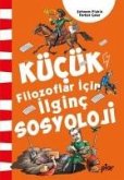 Kücük Filozoflar Icin Ilginc Sosyoloji Kücük Filozoflar Icin Ilginc Sosyoloji