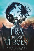 La era de los héroes La era de los héroes