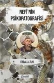 Nefinin Psikopatografisi Nefinin Psikopatografisi