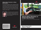 Whole Body Vibration in Urban Bus Drivers Whole Body Vibration in Urban Bus Drivers