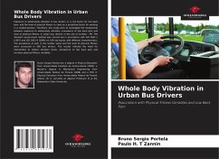 Whole Body Vibration in Urban Bus Drivers - Portela, Bruno Sergio;Zannin, Paulo H. T