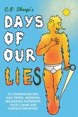 Days of Our Lies