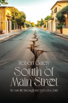 South of Main Street - Gately, Robert