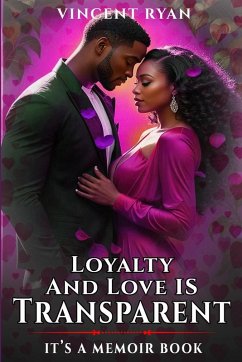 Cover LOYALTY AND LOVE IS TRANSPARENT