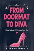 From Doormat to Diva From Doormat to Diva