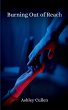 Burning Out of Reach - Bild 1