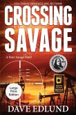 Crossing Savage Crossing Savage