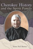Cherokee History and the Spirit Family Cherokee History and the Spirit Family