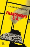 Franquismo S.A. (eBook, ePUB)