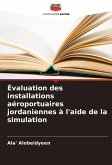 Évaluation des installations aéroportuaires jordaniennes à l'aide de la simulation