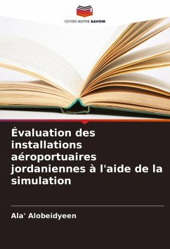 Cover Évaluation des installations aéroportuaires jordaniennes à l'aide de la simulation