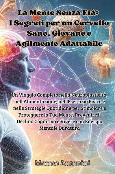 La Mente Senza Età La Mente Senza Età
