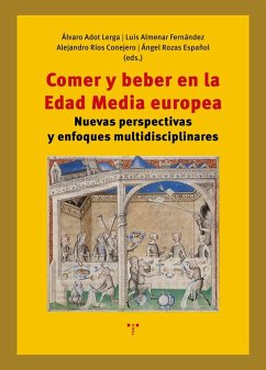 Comer y beber en la Edad Media europea Cover Comer y beber en la Edad Media europea