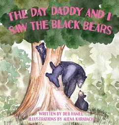 Cover The Day Daddy and I Saw the Black Bears
