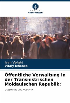 Cover Öffentliche Verwaltung in der Transnistrischen Moldauischen Republik:
