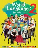 World Languages for Kids 2 World Languages for Kids 2