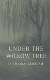 Under The Willow Tree