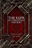 The Kufr of Christians and Jews The Kufr of Christians and Jews