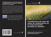Transferencia de calor del vapor de condensación en un tubo horizontal envuelto en alambre Transferencia de calor del vapor de condensación en un tubo horizontal envuelto en alambre