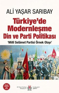 Cover Türkiyede Modernlesme Din ve Parti Politikasi
