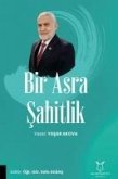 Bir Asra Sahitlik Bir Asra Sahitlik