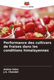 Performance des cultivars de fraises dans les conditions himalayennes Performance des cultivars de fraises dans les conditions himalayennes