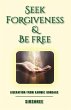 Seek Forgiveness And Be Free - Bild 1