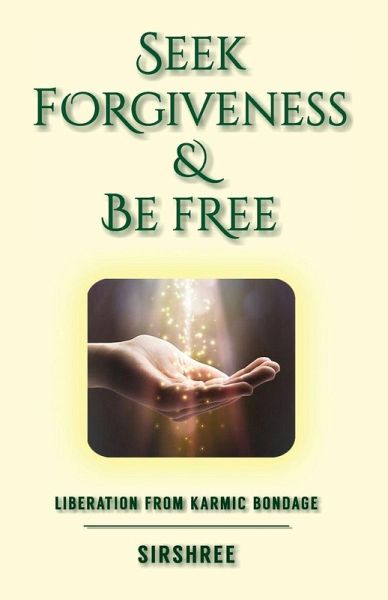 Seek Forgiveness And Be Free Seek Forgiveness And Be Free