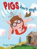 Pigs Don't Fly Pigs Don't Fly