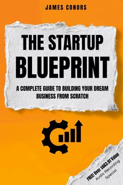 The Startup Blueprint - Conors, James