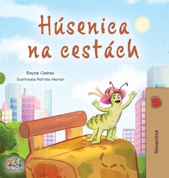 The Traveling Caterpillar (Slovak Kids' Book) The Traveling Caterpillar (Slovak Kids' Book)