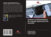 Gestion prosthodontique de l'apnée obstructive du sommeil Gestion prosthodontique de l'apnée obstructive du sommeil