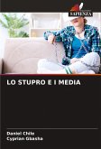LO STUPRO E I MEDIA LO STUPRO E I MEDIA