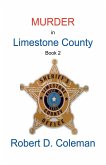Murder in Limestone County, Book Two Murder in Limestone County, Book Two