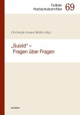 "Suizid" - Fragen über Fragen "Suizid" - Fragen über Fragen