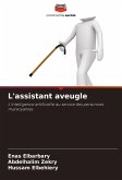 L'assistant aveugle L'assistant aveugle