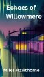 Echoes of Willowmere - Bild 1