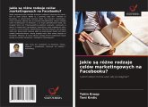 Jakie s¿ ró¿ne rodzaje celów marketingowych na Facebooku?