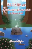 Altars of Remembrance Altars of Remembrance