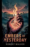 Embers of Yesterday Embers of Yesterday