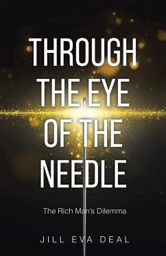 Through the Eye of the Needle - Deal, Jill Eva