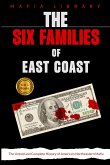 The Six Families of East Coast The Six Families of East Coast
