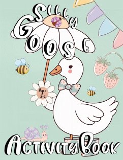 Cover Silly Goose Activity Book For Kids Ages 3-6