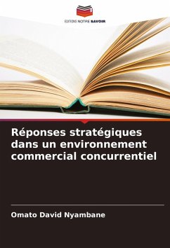 Réponses stratégiques dans un environnement commercial concurrentiel - David Nyambane, Omato