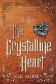 The Crystalline Heart The Crystalline Heart