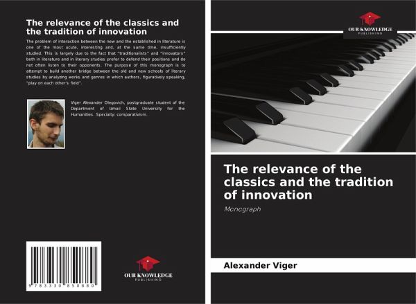 The relevance of the classics and the tradition of innovation