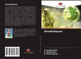 Xénobiotiques Xénobiotiques