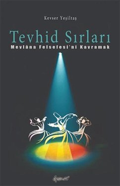 Cover Tevhid Sirlari - Mevlana Felsefesini Kavramak